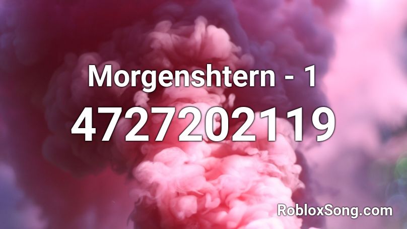 Morgenshtern - 1 Roblox ID