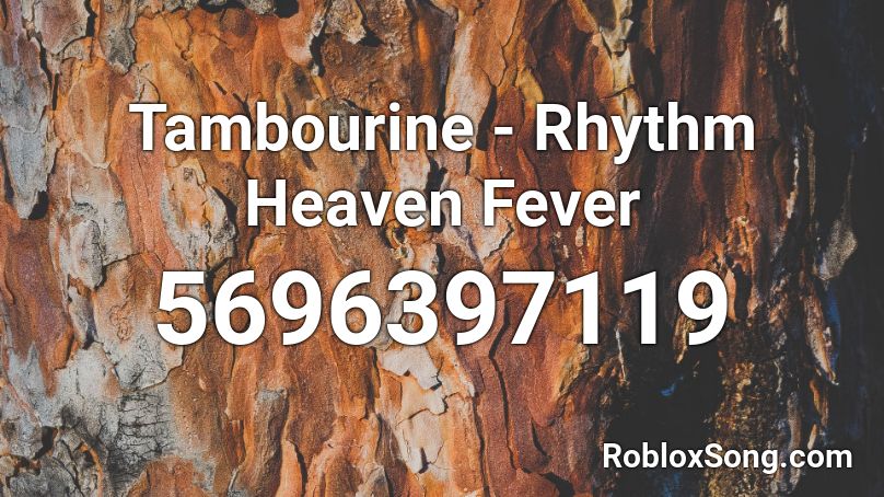 Tambourine - Rhythm Heaven Fever Roblox ID