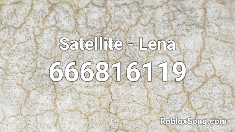 Satellite - Lena Roblox ID