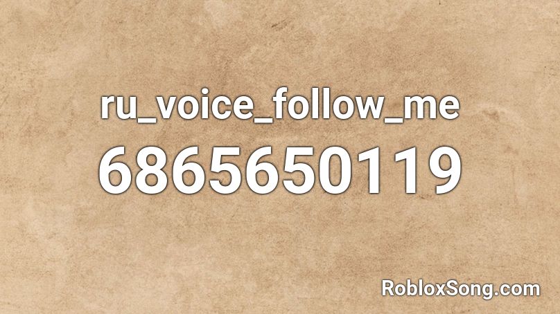 ru_voice_follow_me Roblox ID