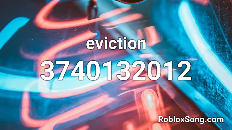 eviction Roblox ID