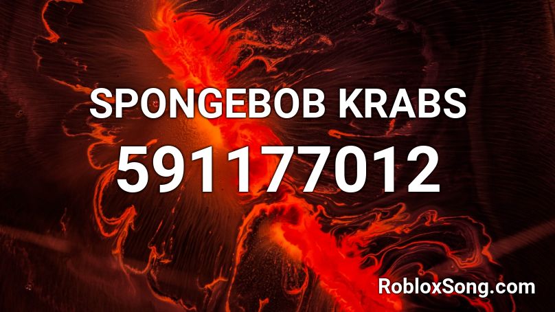 SPONGEBOB  KRABS  Roblox ID