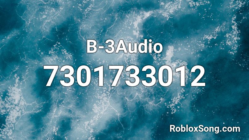 B-3Audio Roblox ID