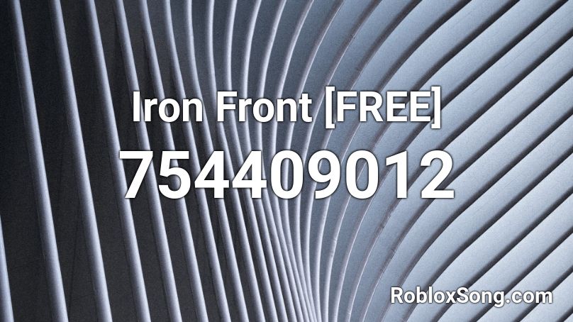 Iron Front [FREE] Roblox ID