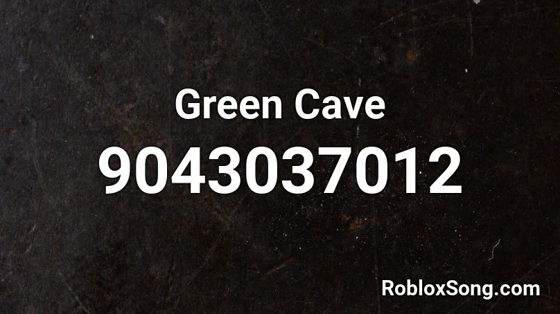 Green Cave Roblox ID