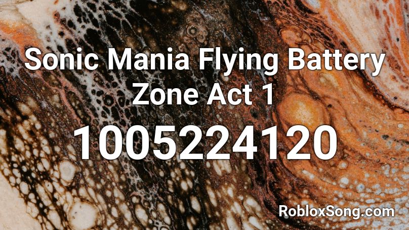 Sonic Mania Flying Battery Zone Act 1 Roblox ID