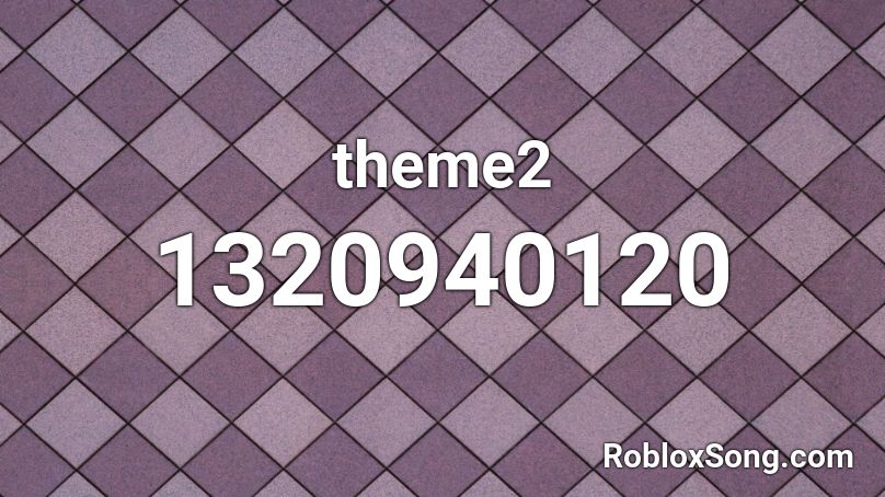 theme2 Roblox ID
