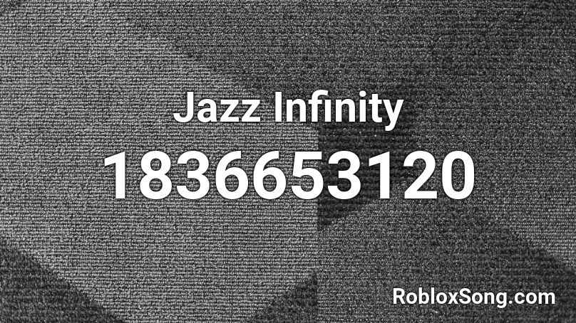 Jazz Infinity Roblox ID