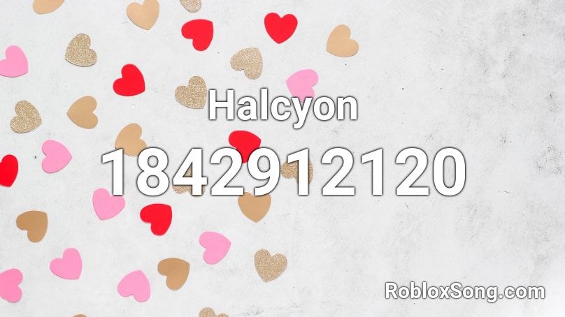 Halcyon Roblox ID