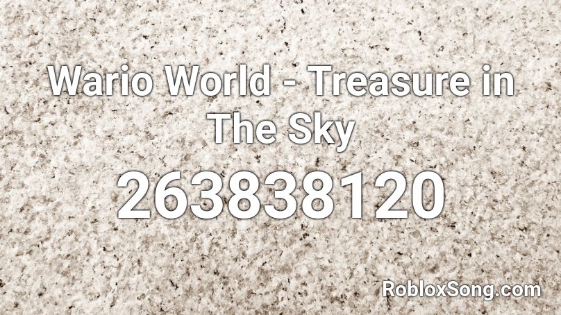 Wario World - Treasure in The Sky Roblox ID