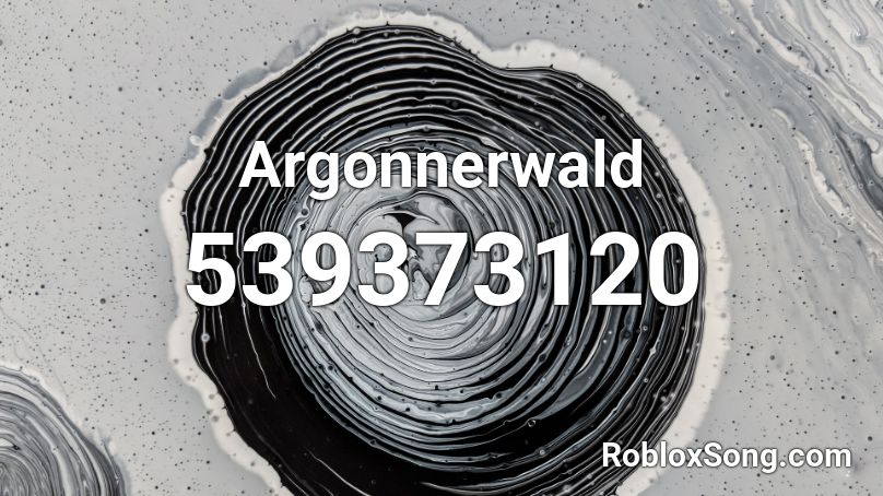 Argonnerwald Roblox ID