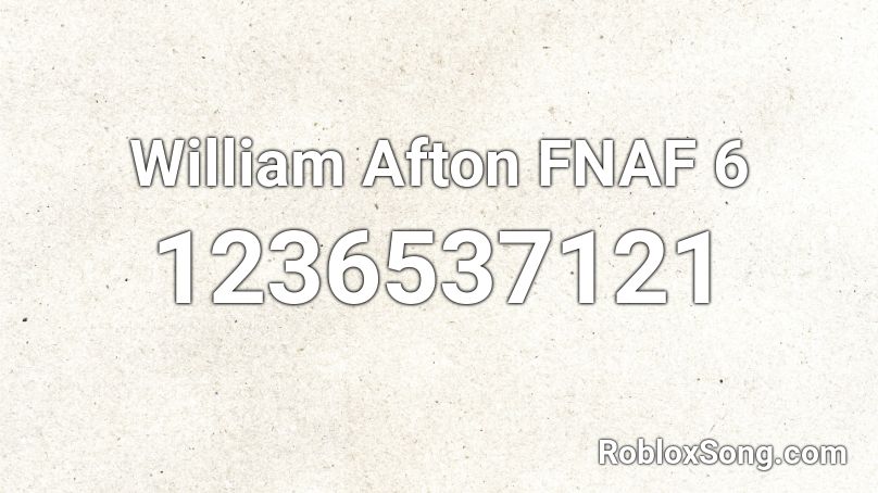 William Afton FNAF 6 Roblox ID