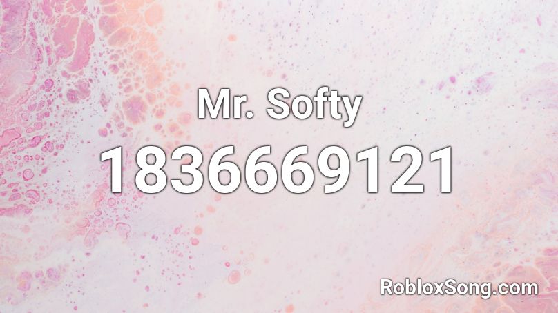 Mr. Softy Roblox ID