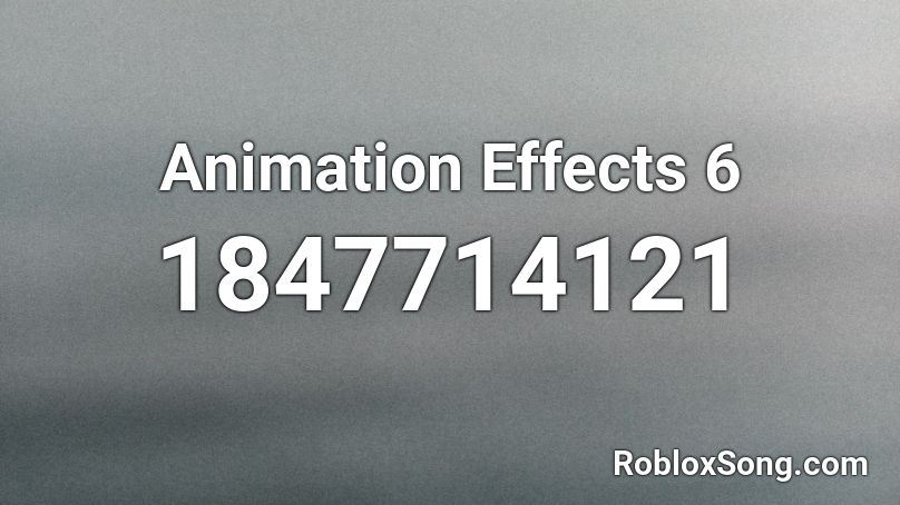 Animation Effects 6 Roblox ID