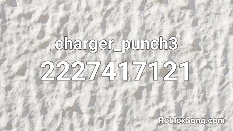 charger_punch3 Roblox ID
