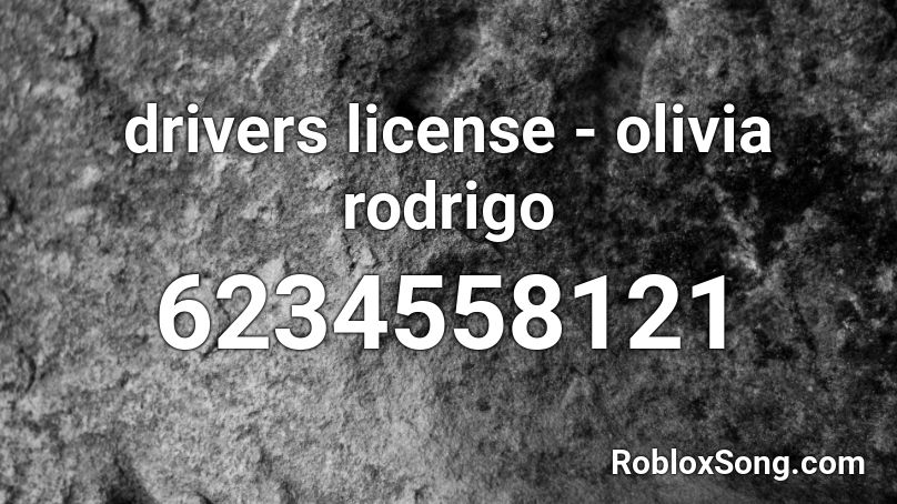 drivers license - olivia rodrigo Roblox ID