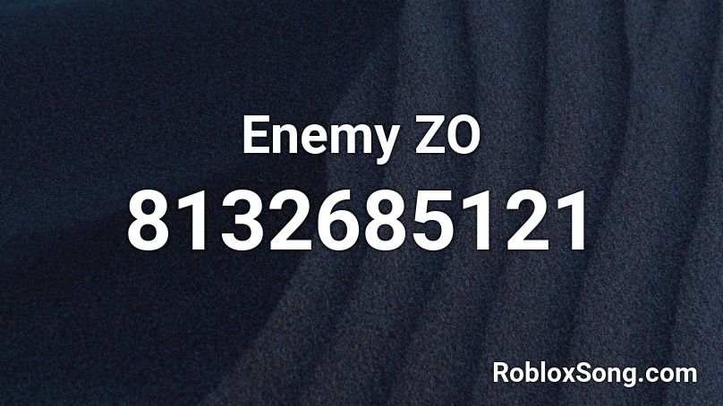 Enemy ZO Roblox ID