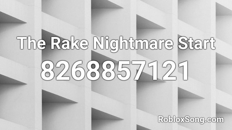 The Rake Nightmare Start Roblox ID