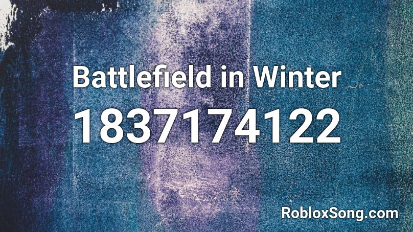 Battlefield in Winter Roblox ID