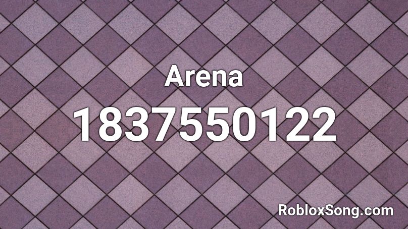 Arena Roblox ID