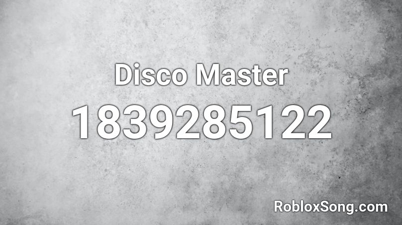 Disco Master Roblox ID