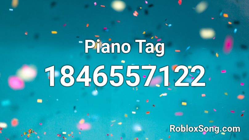 Piano Tag Roblox ID