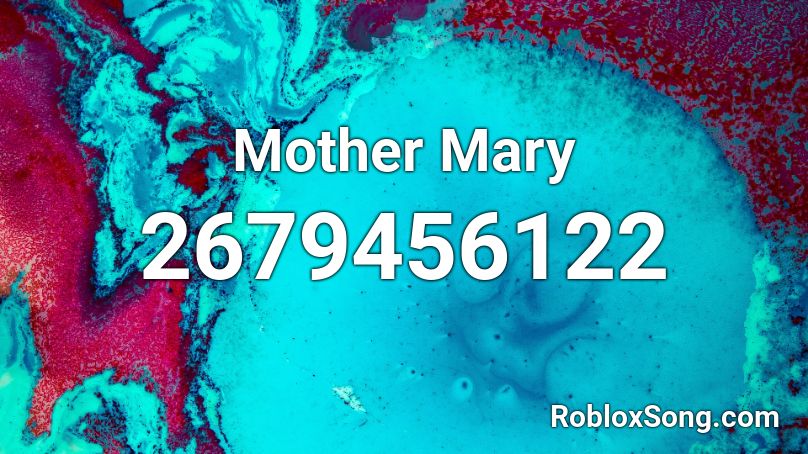 Mother Mary Roblox ID