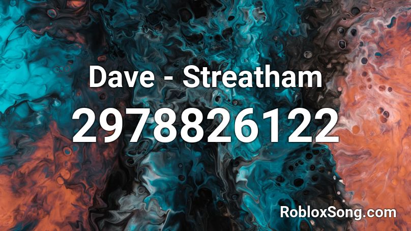 Dave - Streatham Roblox ID