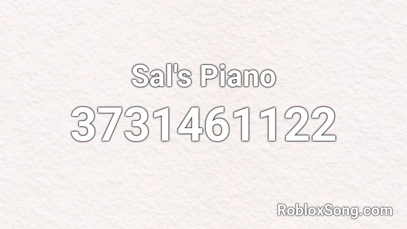 Sal's Piano Roblox ID