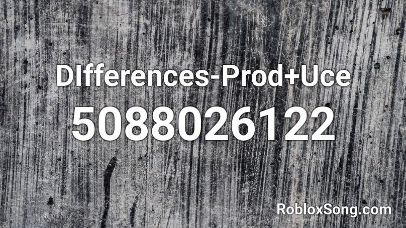 DIfferences-Prod+Uce Roblox ID