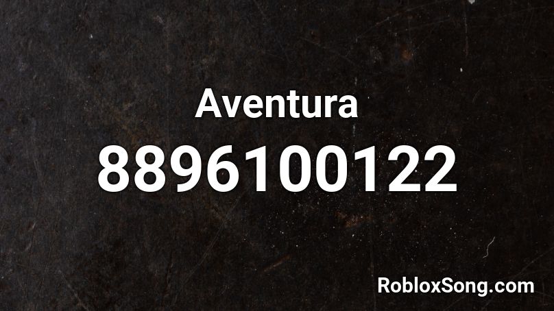 Aventura Roblox ID