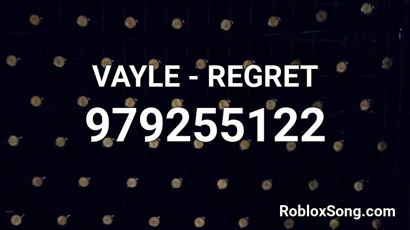 VAYLE - REGRET Roblox ID