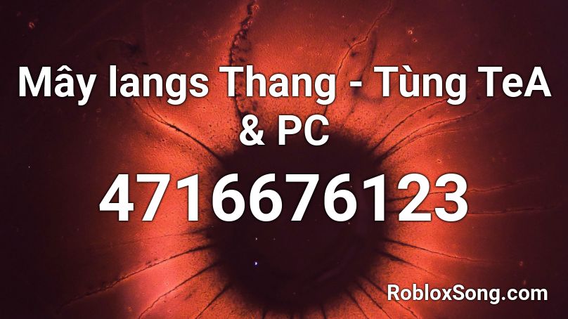 Mây Langs Thang Roblox ID
