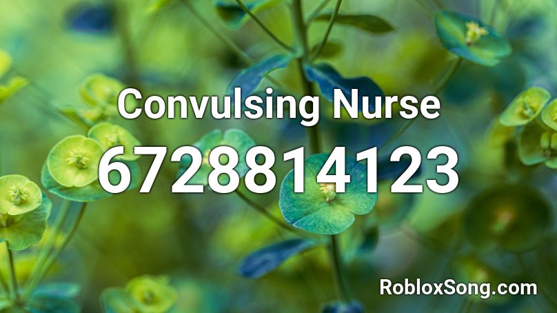 Convulsing Nurse Roblox ID