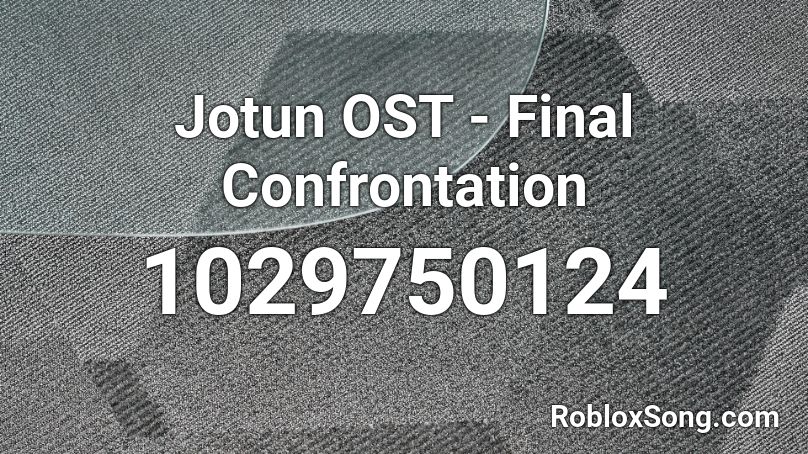 Jotun OST - Final Confrontation Roblox ID