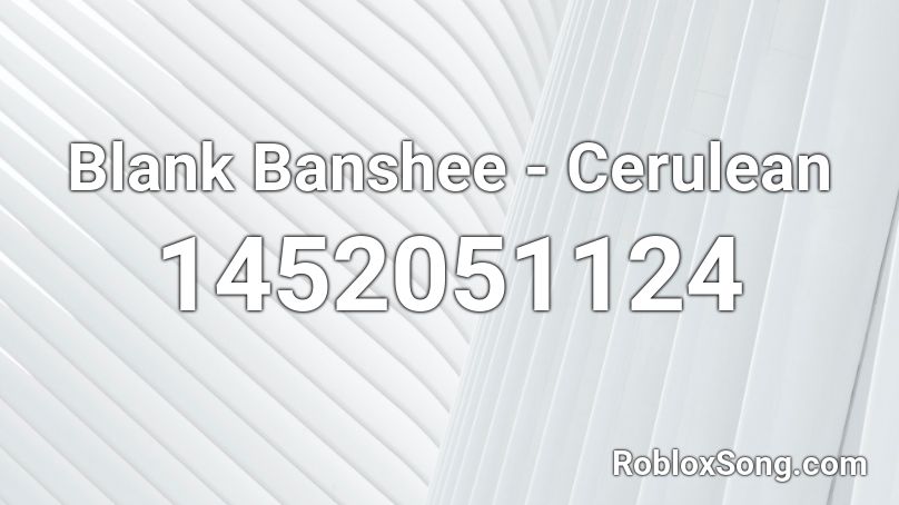 Blank Banshee - Cerulean Roblox ID