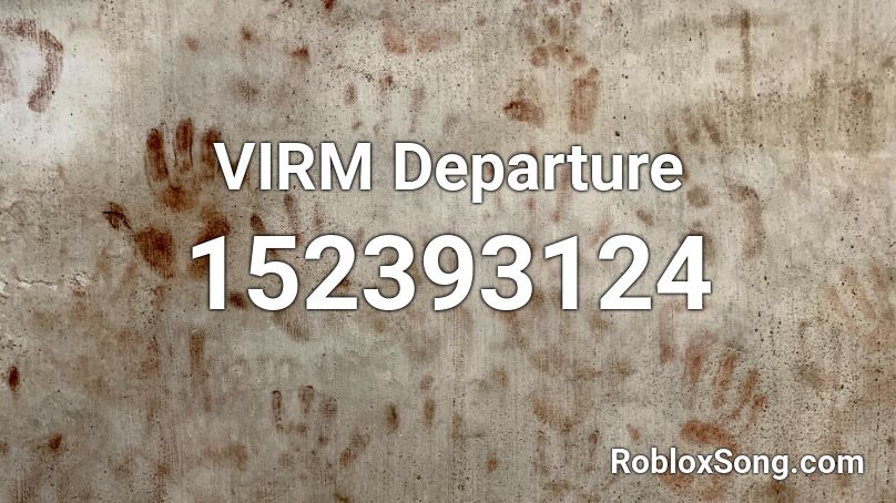 VIRM Departure Roblox ID