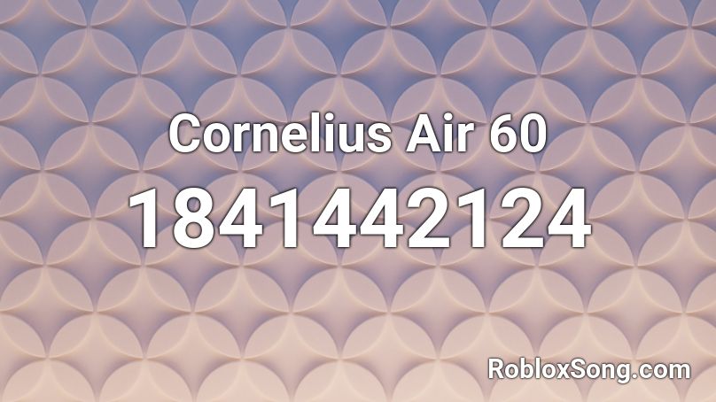 Cornelius Air 60 Roblox ID