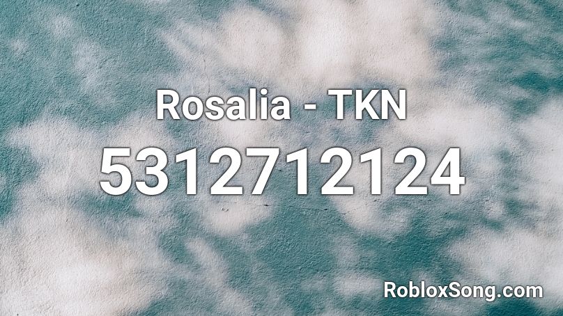 Rosalia - TKN Roblox ID