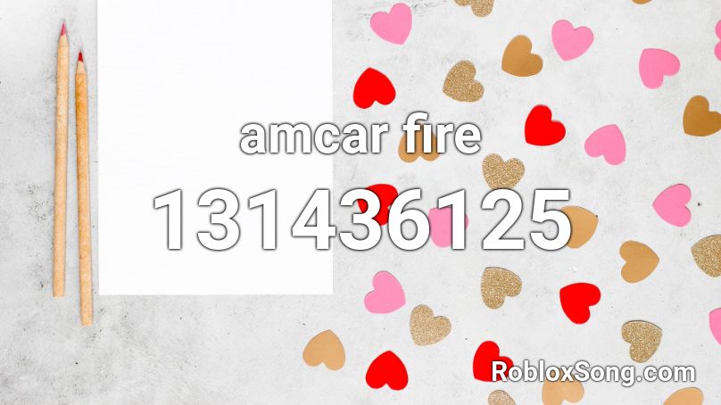amcar fire Roblox ID