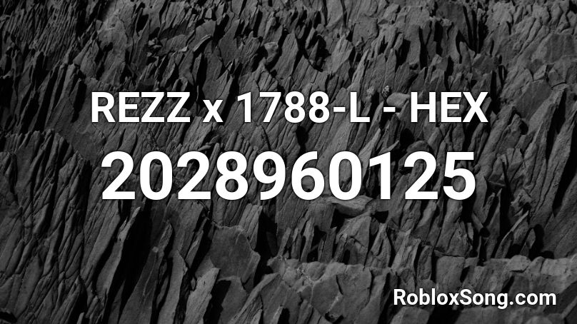 REZZ x 1788-L - HEX Roblox ID