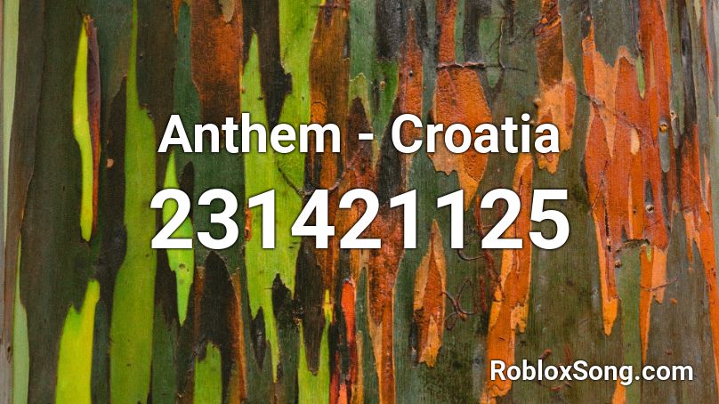 Anthem - Croatia Roblox ID