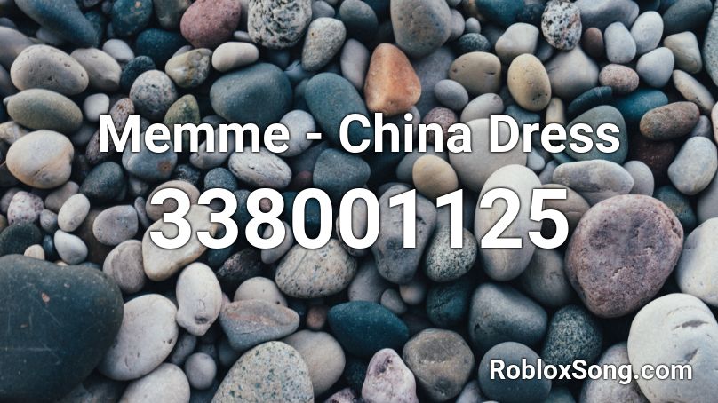 Memme - China Dress Roblox ID