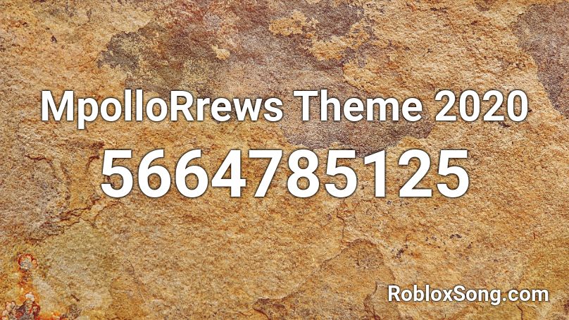 Mpollorrews Theme 2020 Roblox Id Roblox Music Codes - epic kraken music roblox id