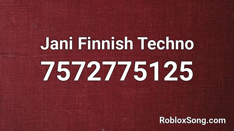 Jani Finnish Techno Roblox ID