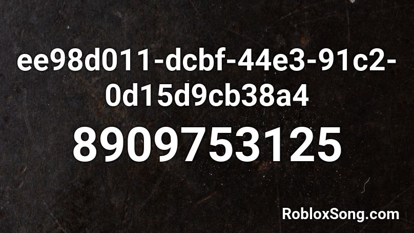 ee98d011-dcbf-44e3-91c2-0d15d9cb38a4 Roblox ID