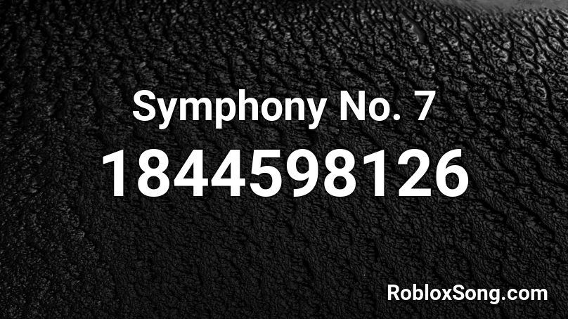 Symphony No. 7 Roblox ID