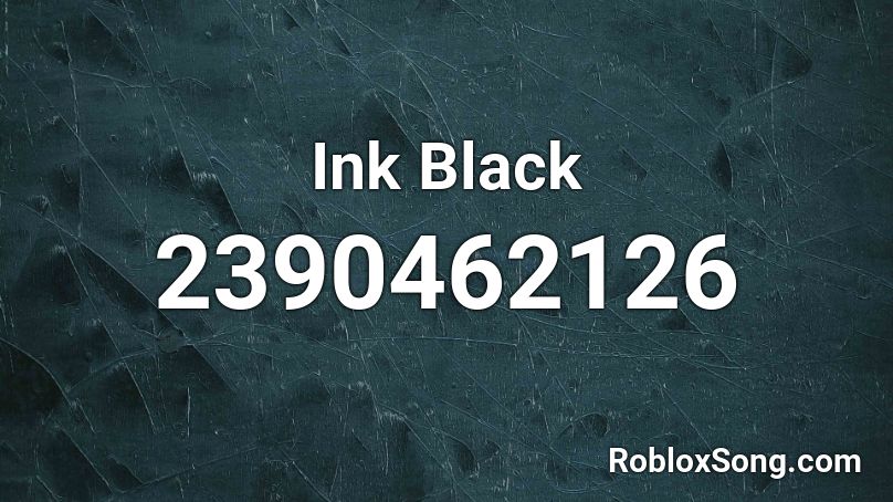 Ink Black Roblox ID