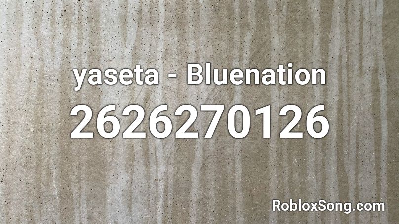 yaseta - Bluenation Roblox ID