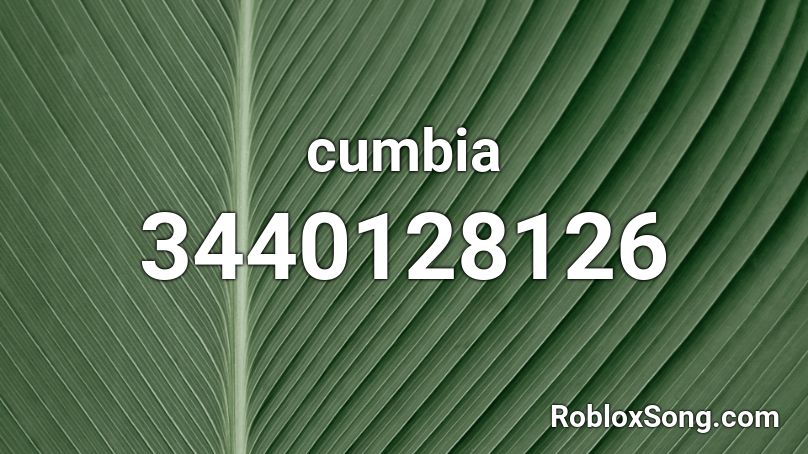 Cumbia Roblox Id Roblox Music Codes - cumbia chilena id roblox